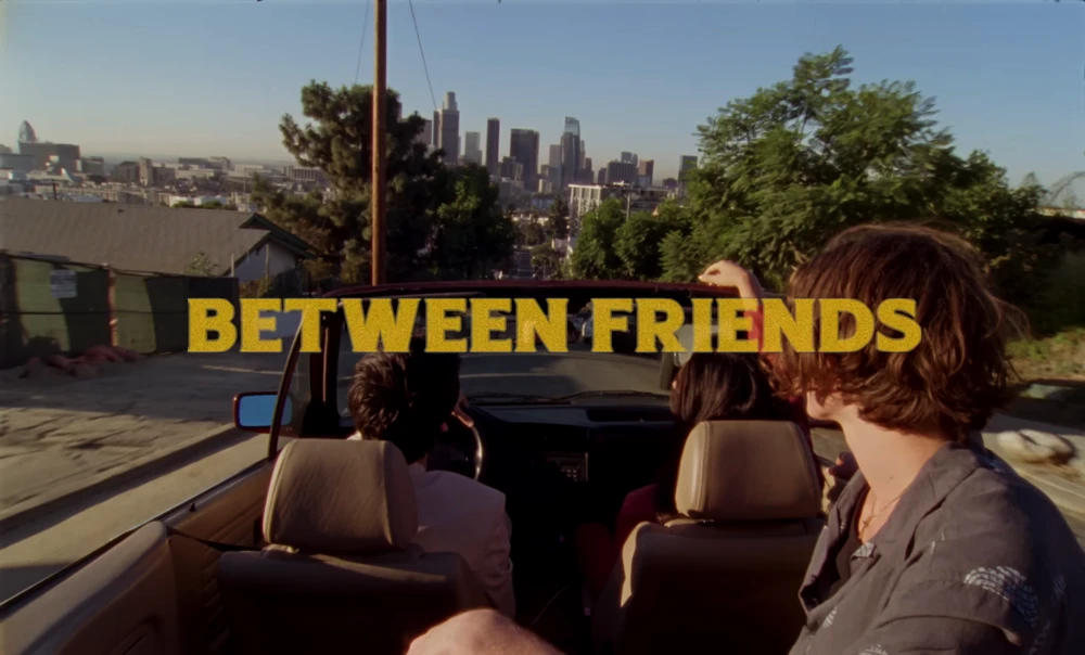 BETWEEN FRIENDS - affection